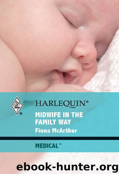 Midwife in the Family Way by Fiona McArthur