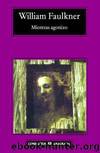 Mientras Agonizo by William Faulkner