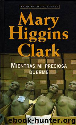 Mientras Mi Preciosa Duerme by Mary Higgins Clark