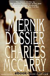 Miernik Dossier by Charles McCarry