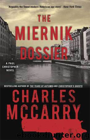 Miernik Dossier by Charles Mccarry