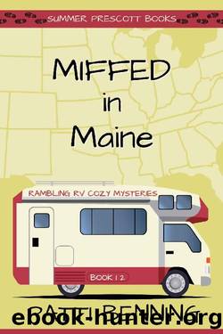 Miffed in Maine (Rambling RV Cozy Mysteries Book 12) by Patti Benning