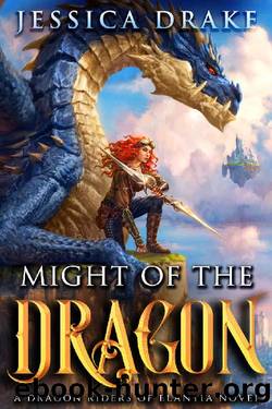 Might of the Dragon: a Dragon Fantasy Adventure (Dragon Riders of Elantia Book 3) by Jessica Drake