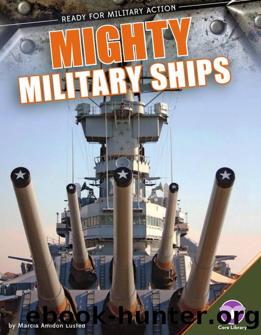 Mighty Military Ships - Ready for Military Action by Marcia Amidon Lusted
