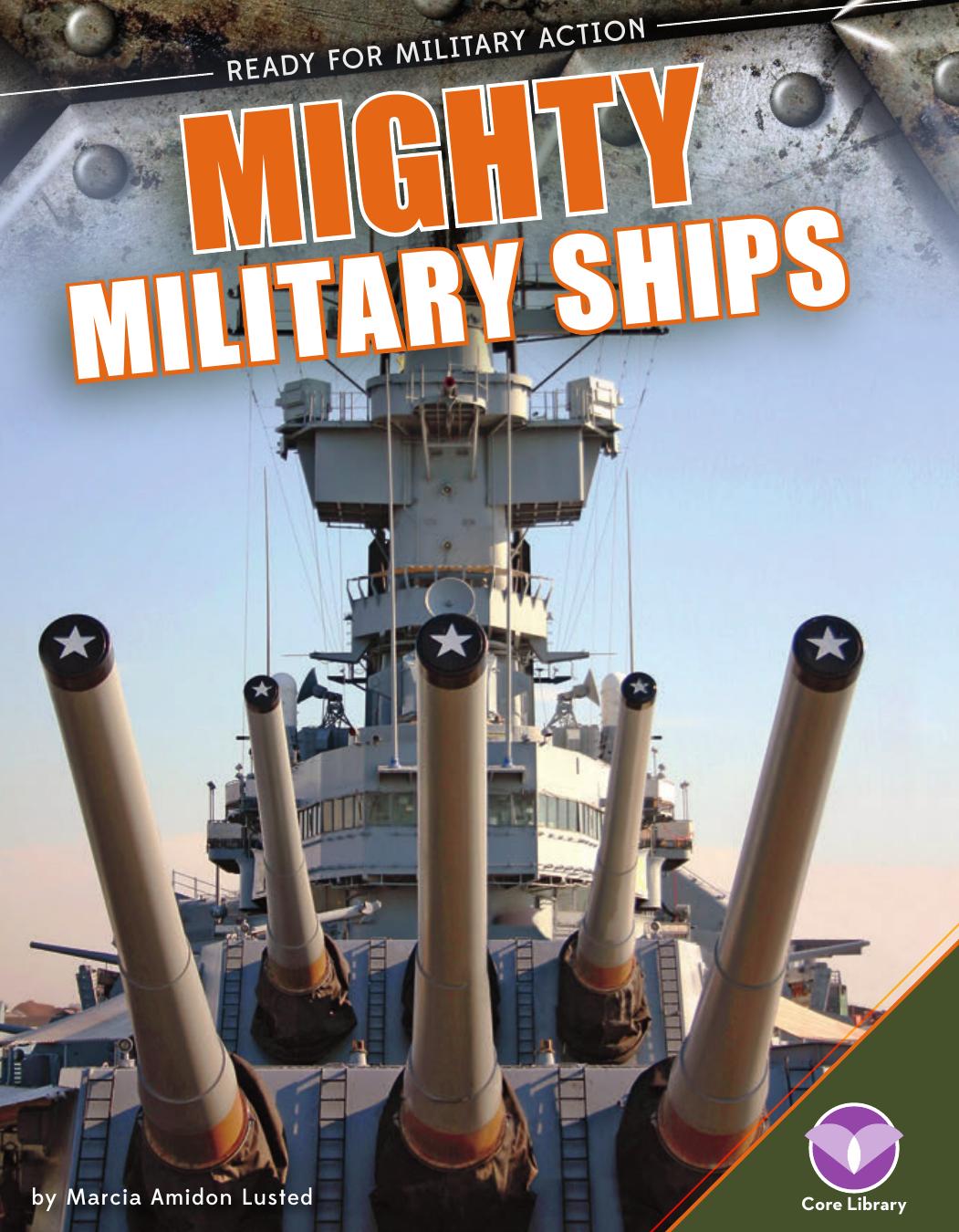Mighty Military Ships by Marcia Amidon Lusted