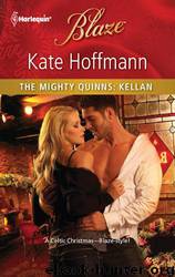 Mighty Quinns 18 - Kellan by Kate Hoffmann