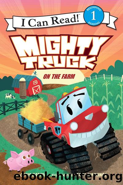 Mighty Truck on the Farm by Chris Barton