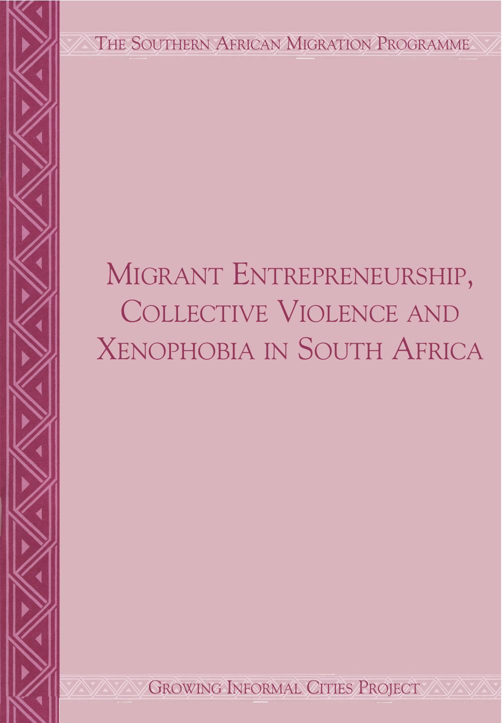 Migrant Entrepreneurship Collective Violence and Xenophobia in South Africa by Jonathan Crush