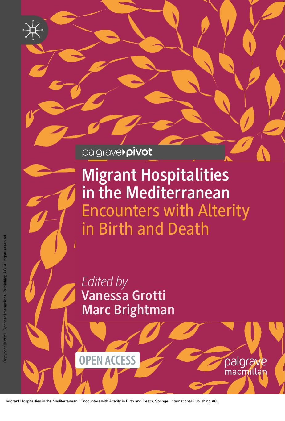 Migrant Hospitalities in the Mediterranean : Encounters with Alterity in Birth and Death by Vanessa Grotti; Marc Brightman