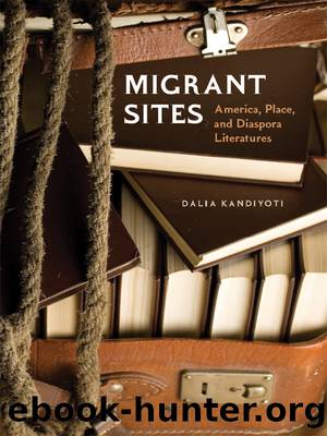 Migrant Sites by Kandiyoti Dalia;