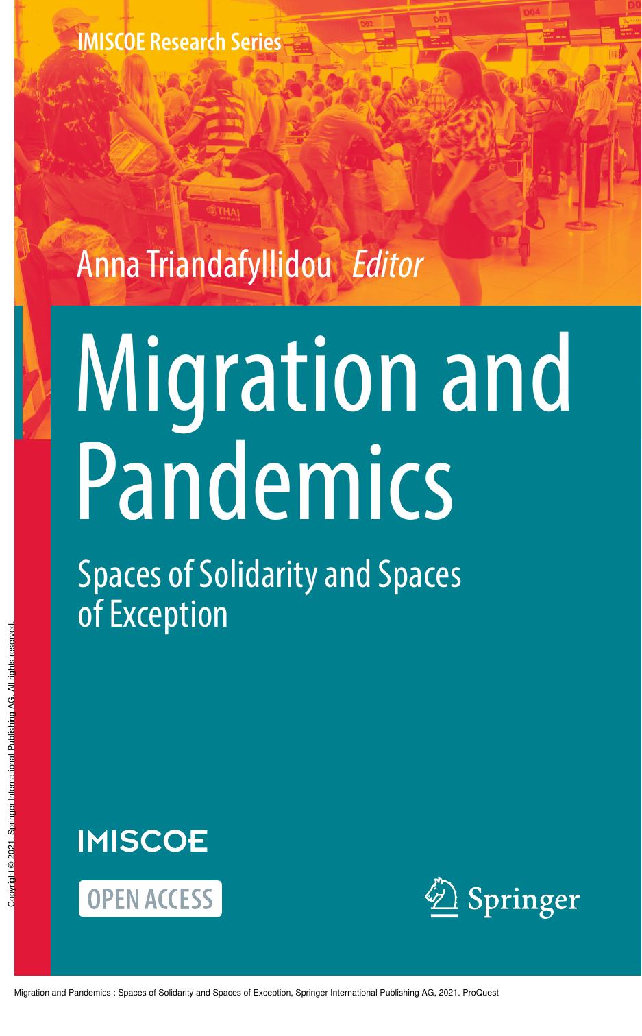 Migration and Pandemics : Spaces of Solidarity and Spaces of Exception by Anna Triandafyllidou