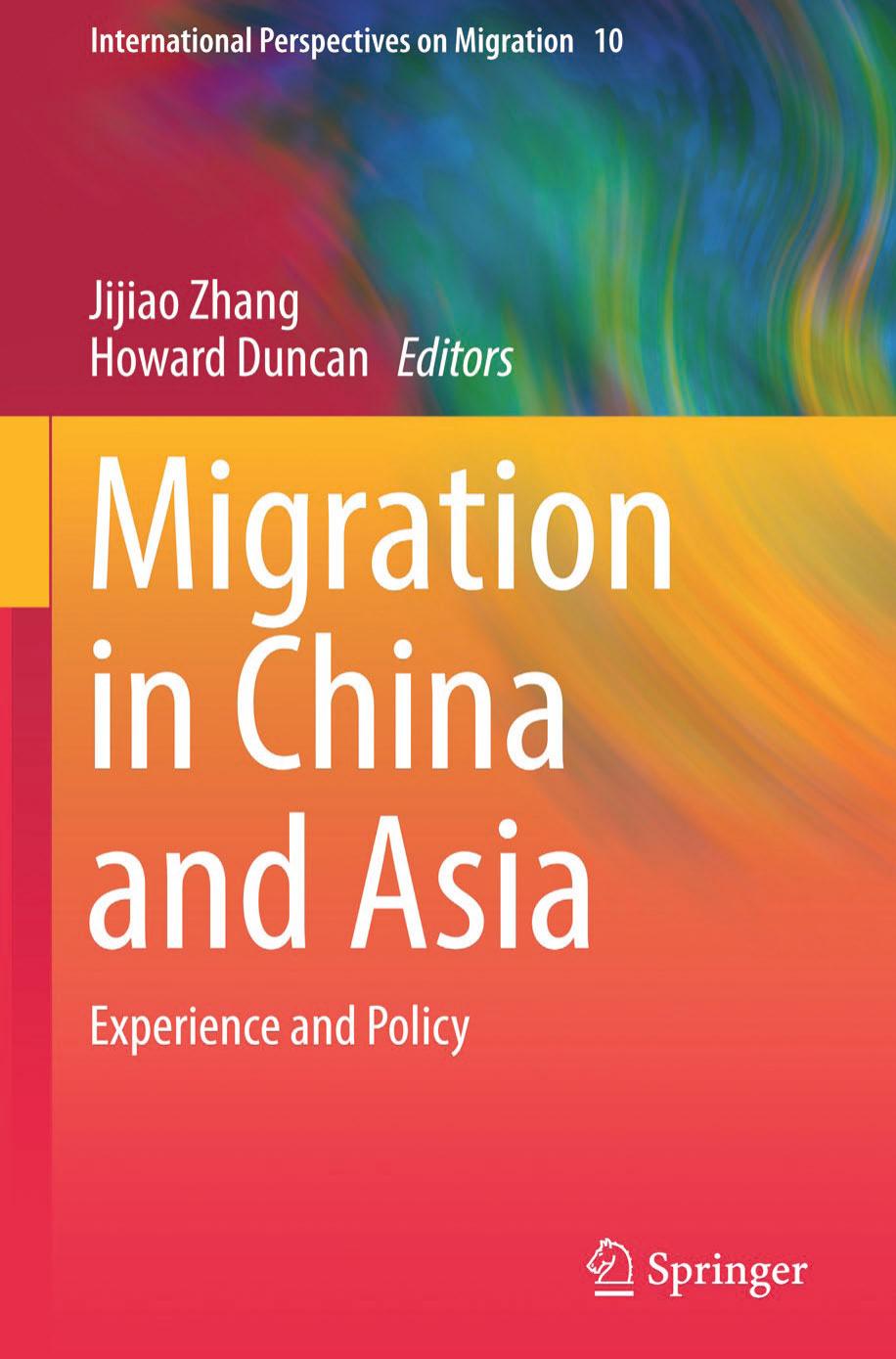 Migration in China and Asia: Experience and Policy by Jijiao Zhang Howard Duncan (eds.)