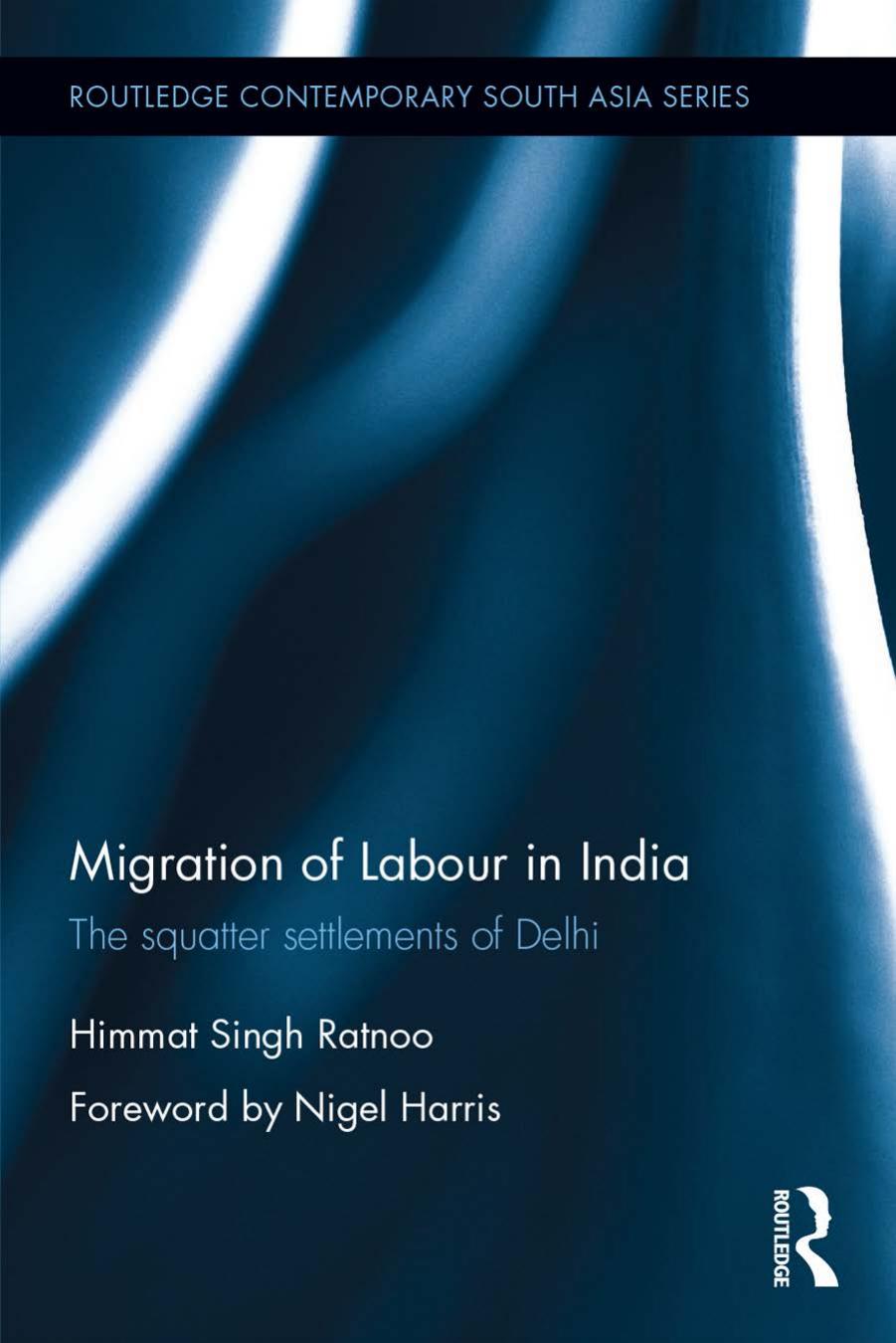 Migration of Labour in India by Himmat Ratnoo