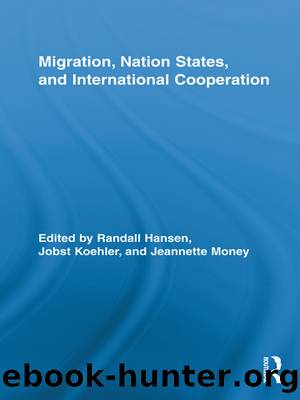 Migration, Nation States, and International Cooperation by unknow