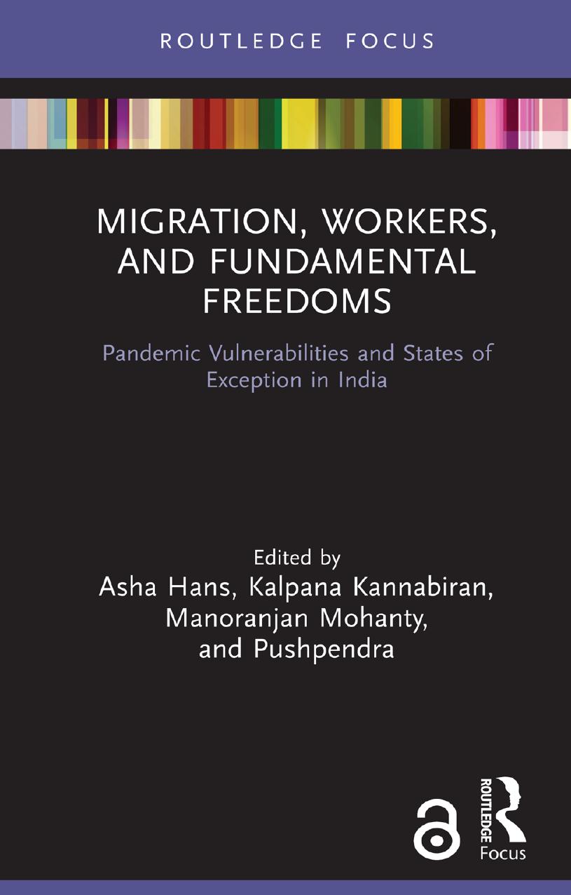 Migration, Workers, and Fundamental Freedoms: Pandemic Vulnerabilities and States of Exception in India by Asha Hans Kalpana Kannabiran Manoranjan Mohanty Pushpendra