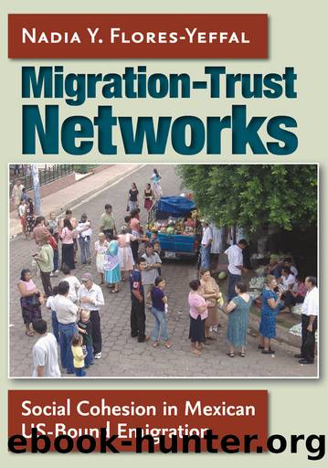Migration-Trust Networks by Flores-Yeffal Nadia Yamel;