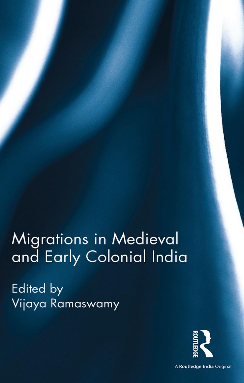 Migrations in Medieval and Early Colonial India by Unknow