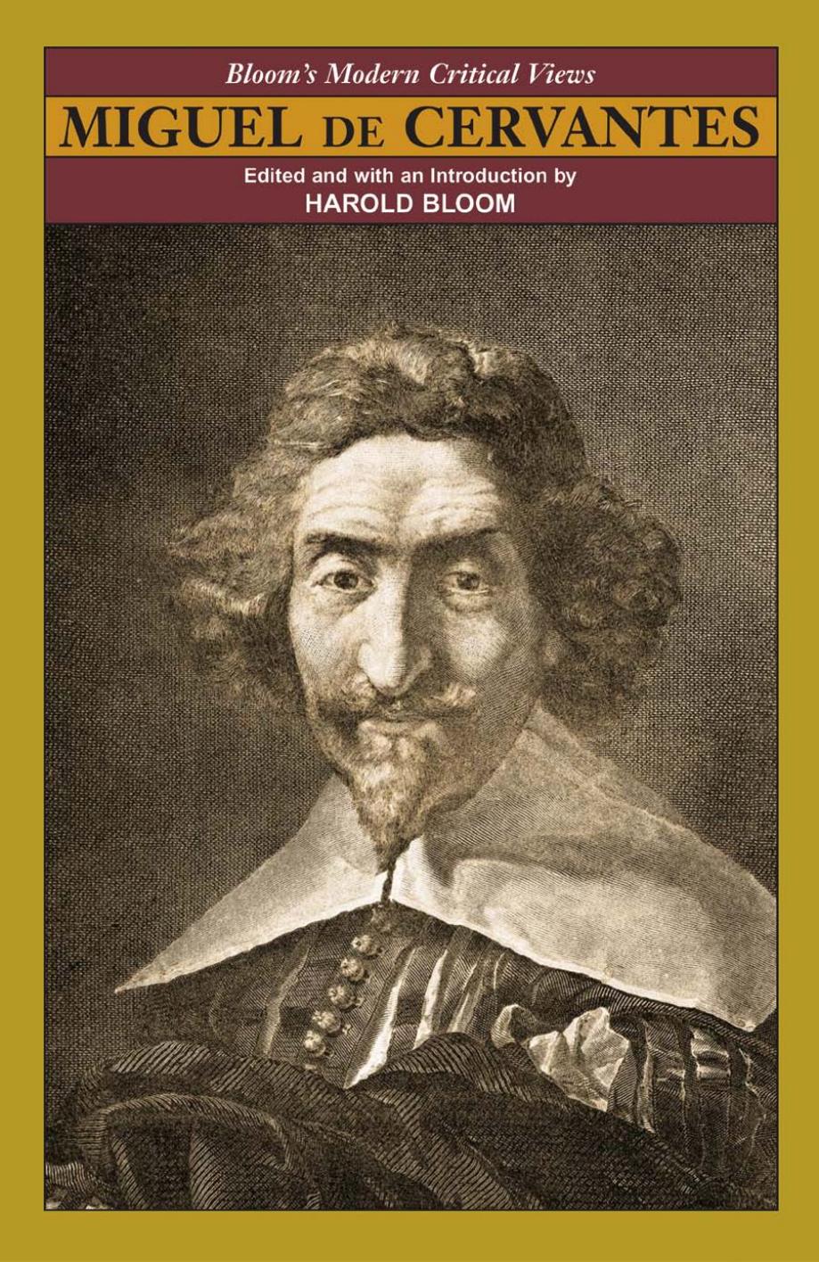 Miguel De Cervantes (Bloom's Modern Critical Views) by Harold Bloom (Editor)