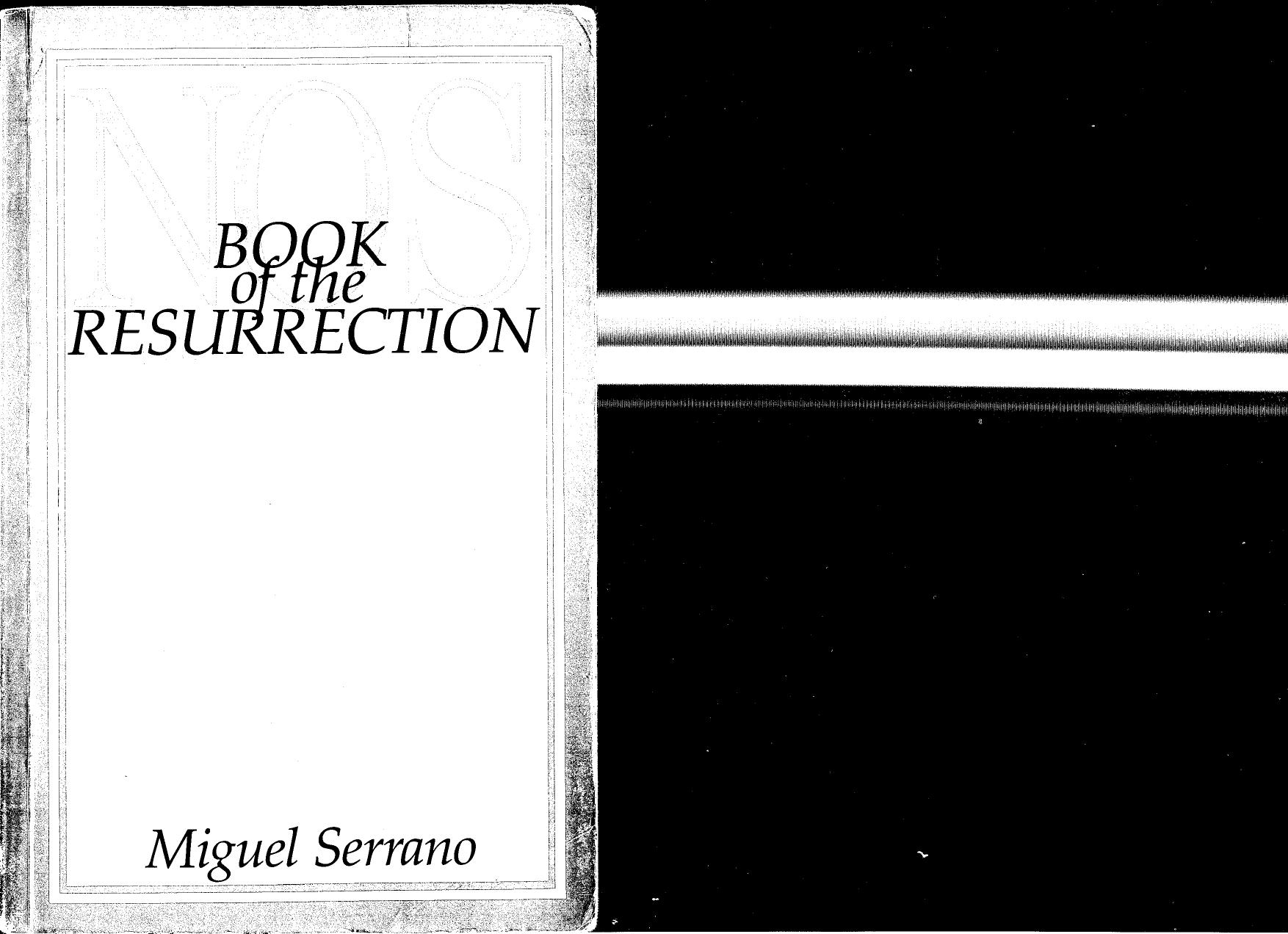 Miguel Serrano by NOS Book of The Resurrection