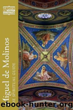 Miguel de Molinos: The Spiritual Guide (Classics of Western Spirituality) by Robert P. Baird