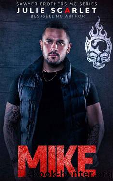 Mike (Sawyer Brothers MC Series Book 2) by Julie Scarlet