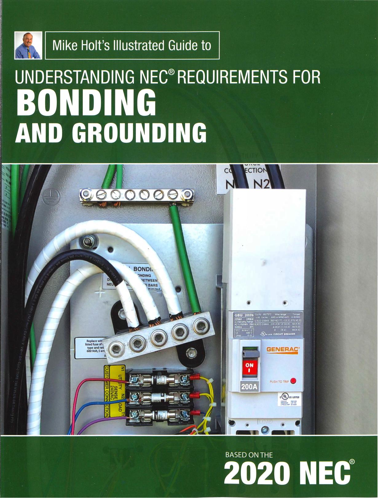 Mike Holt's Illustrated Guide to Understanding Requirements for Bonding and Grounding, 2020 NEC by Mike Holt