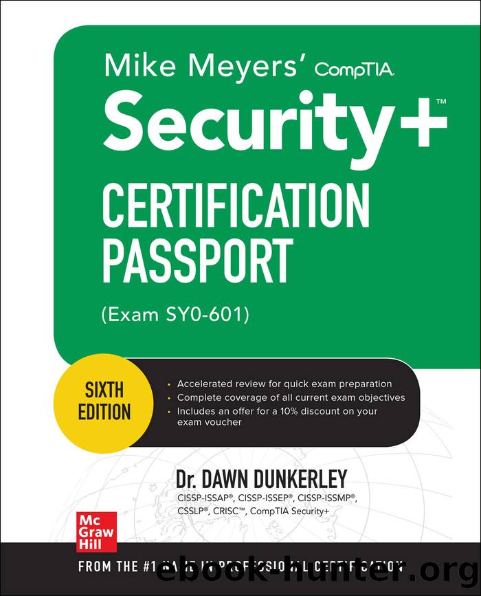 Mike Meyers CompTIA Security+ Certification Passport (Exam SY0-601) by Dawn Dunkerley