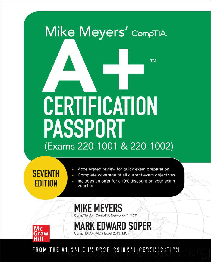 Mike Meyers' CompTIA A+ Certification Passport (Exams 220-1001 & 220-1002) by Mike Meyers