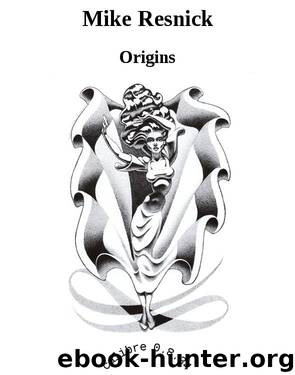 Mike Resnick by Origins