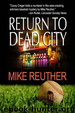 Mike Reuther - Return to Dead City by Mike Reuther
