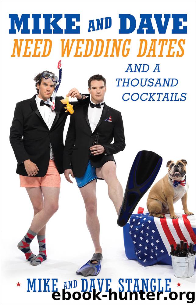 Mike and Dave Need Wedding Dates by Mike Stangle