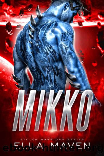 Mikko: Stolen Warriors Series by Maven Ella