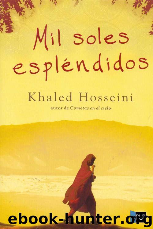 Mil Soles Esplendidos by Hosseini Khaled