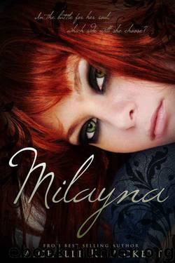 Milayna by Pickett Michelle K