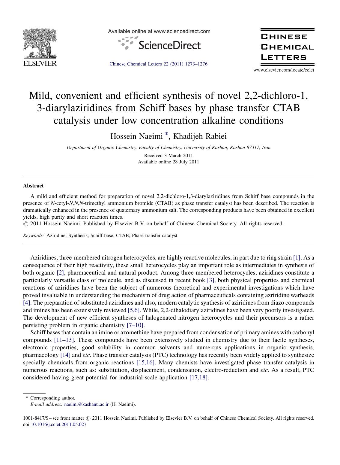 Mild, convenient and efficient synthesis of novel 2,2-dichloro-1,3-diarylaziridines from Schiff bases by phase transfer CTAB catalysis under low concentration alkaline conditions by Hossein Naeimi