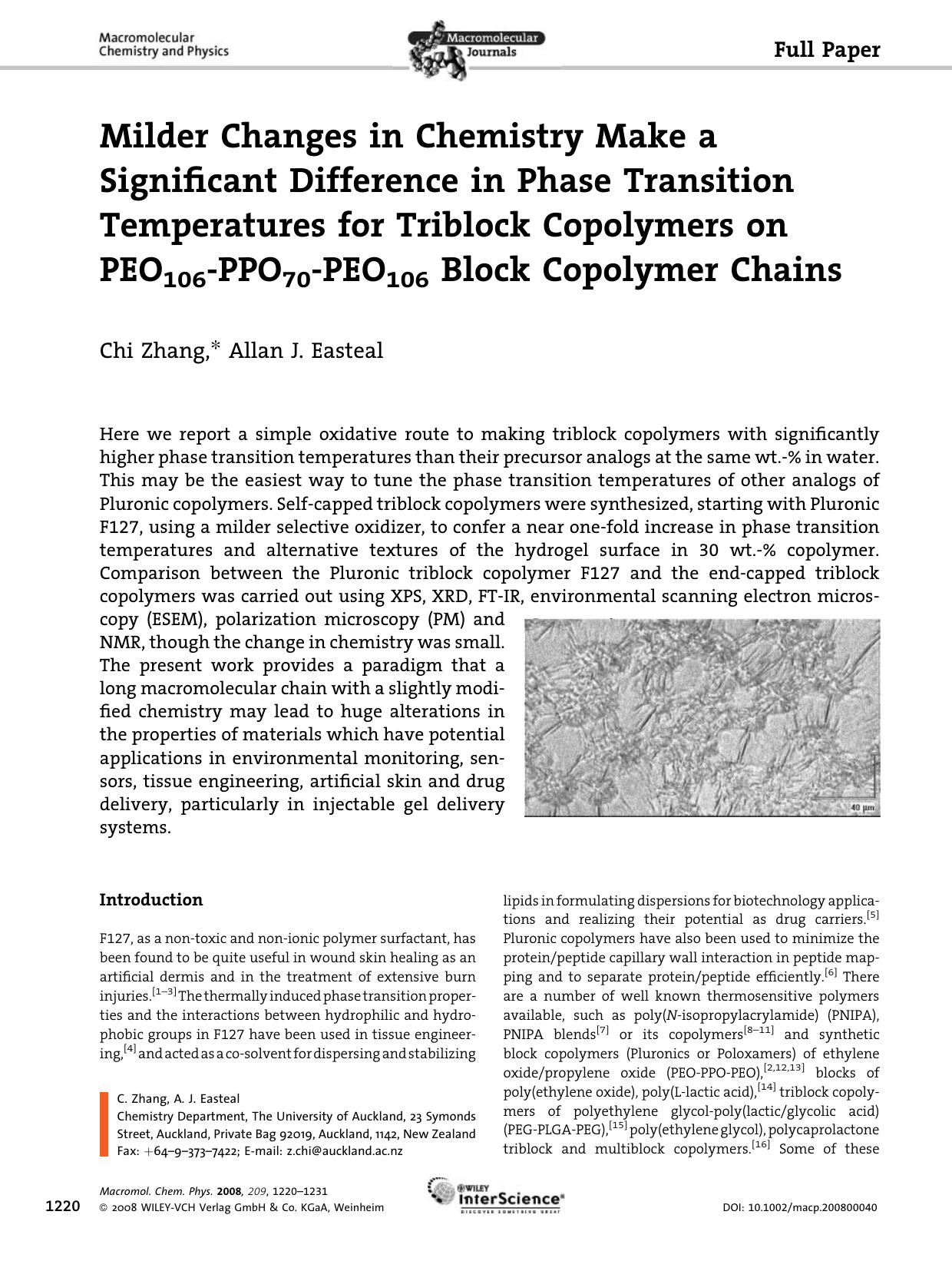 Milder Changes in Chemistry Make a Significant Difference in Phase Transition Temperatures for Triblock Copolymers on PEO106-PPO70-PEO106 Block Copolymer Chains by Unknown