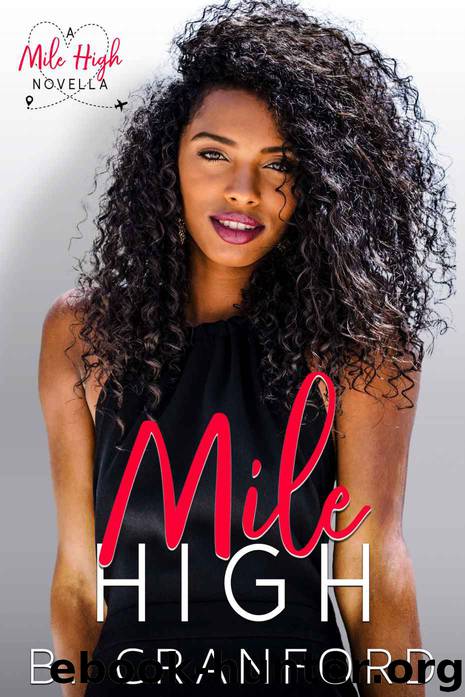 Mile High by Cranford B
