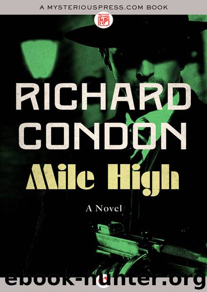 Mile High by Richard Condon