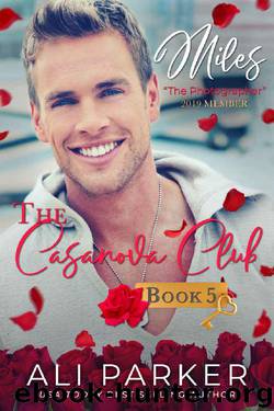 Miles (The Casanova Club Book 5) by Ali Parker