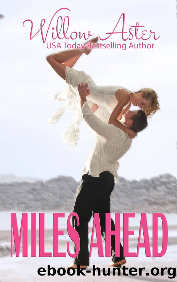 Miles Ahead by Willow Aster
