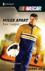 Miles Apart by Ken Casper