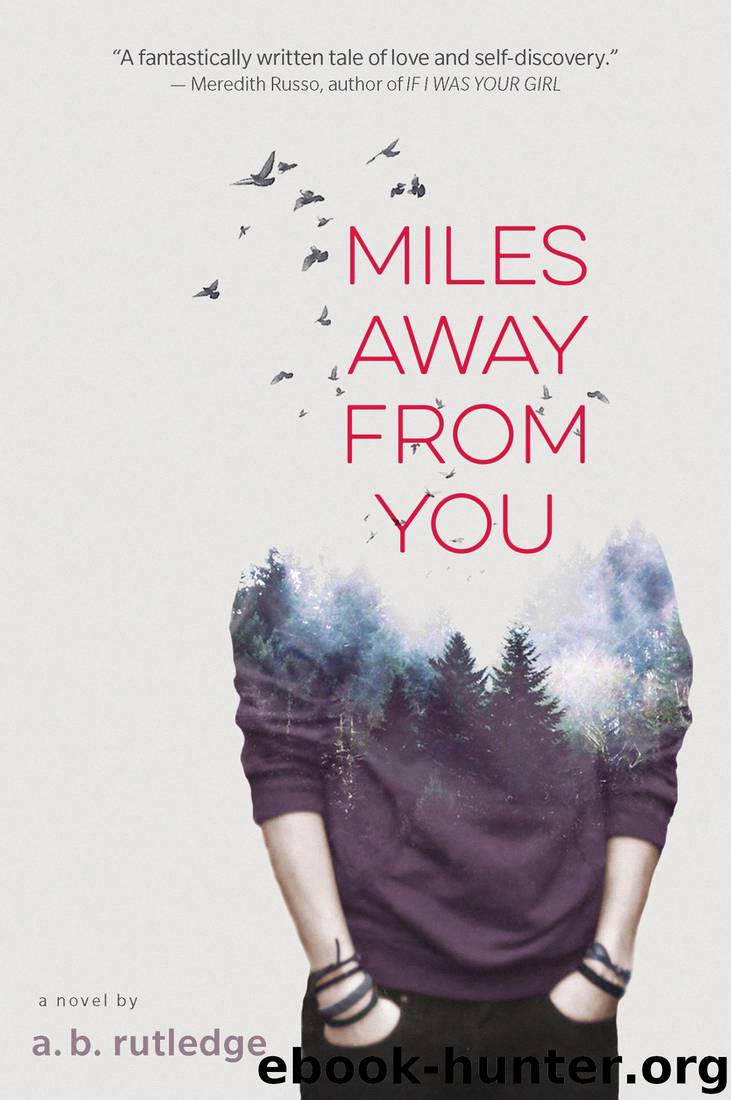 Miles Away from You by A. B. Rutledge