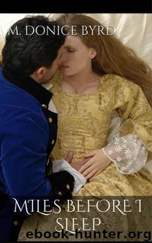 Miles Before I Sleep by M. Donice Byrd