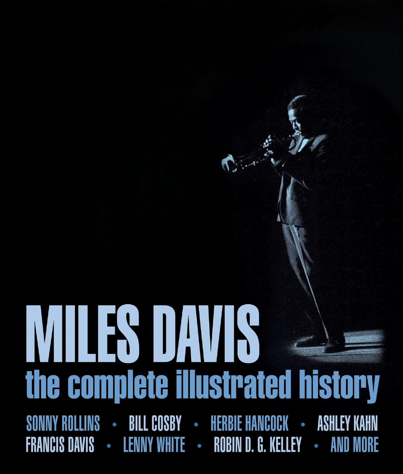 Miles Davis: The Complete Illustrated History by Sonny Rollins
