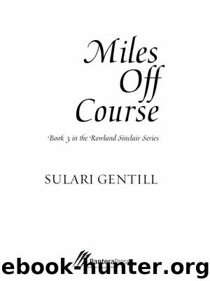 Miles Off Course by Sulari Gentill