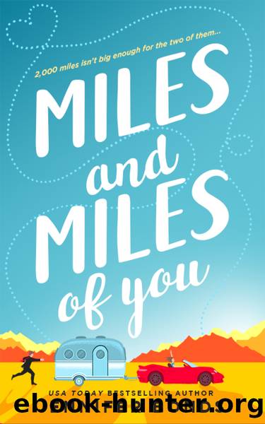 Miles and Miles of You by Jennifer Bonds
