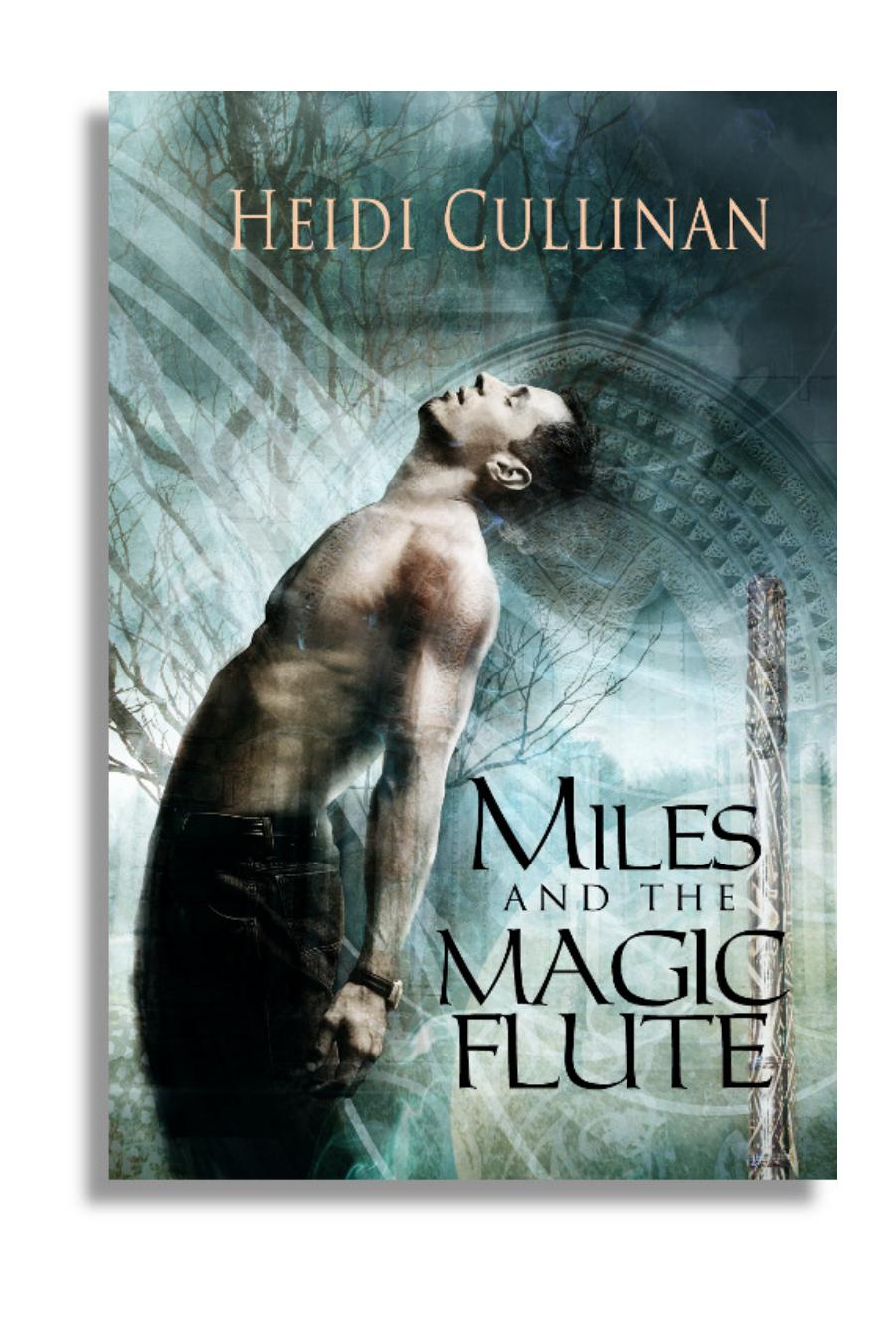 Miles and the Magic Flute by Heidi Cullinan