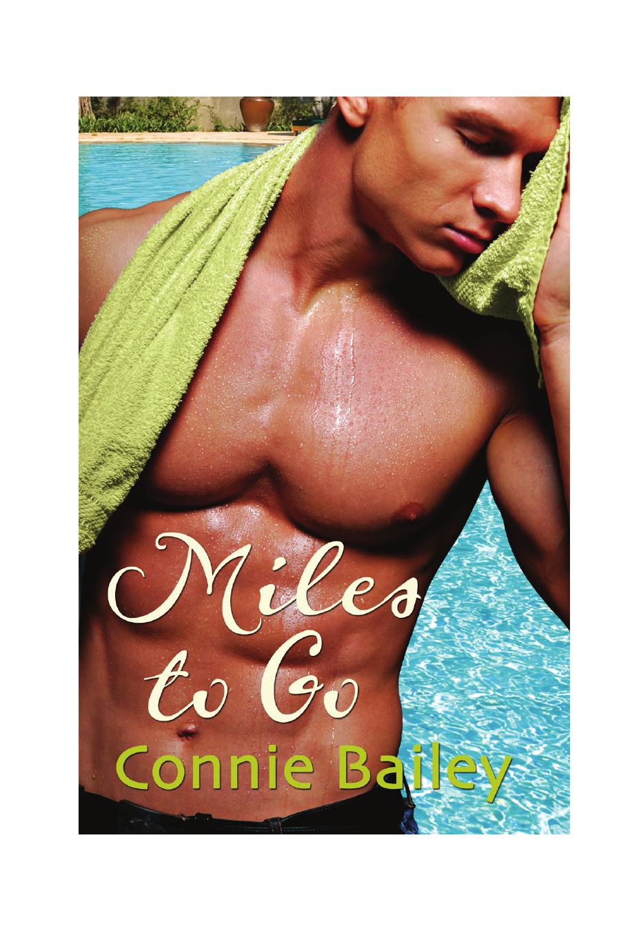 Miles to Go by Connie Bailey