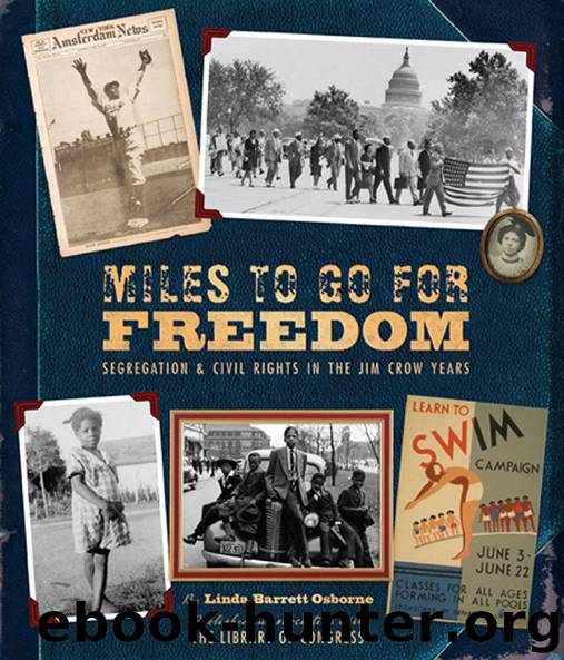 Miles to go for Freedom by Linda Barrett Osborne