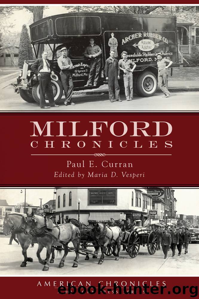 Milford Chronicles by Paul E. Curran Maria D. Vesperi